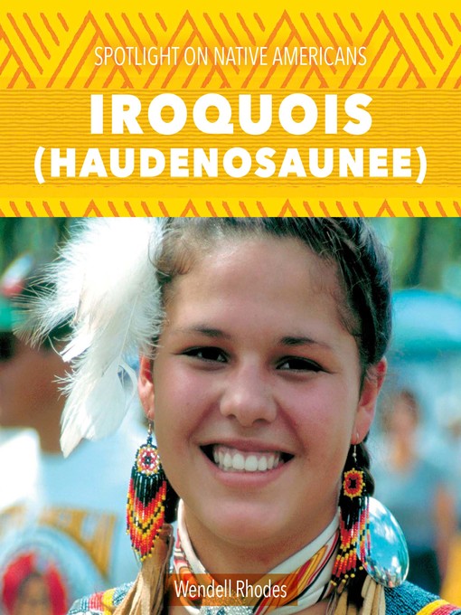 Title details for Iroquois (Haudenosaunee) by Wendell Rhodes - Available